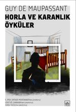 Horla ve Karanlık Öyküler