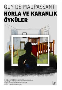 Horla ve Karanlık Öyküler