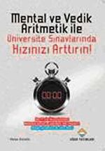 Mental ve Vedik Aritmetik ile Üniversite Sınavlarında Hızınızı Arttırın!