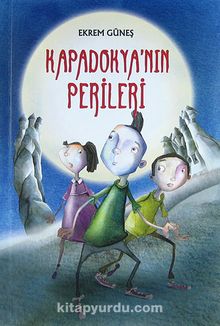 Kapadokya'nın Perileri - Ekrem Güneş