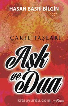 Aşk ve Dua & Çakıl Taşları - Hasan Basri Bilgin