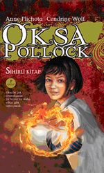 Oksa Pollock & Sihirli Kitap (Ciltli)