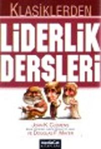 Liderlik Dersleri & Klasiklerden