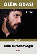 Ölüm Odası - B-Yedi / Giriş