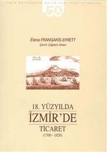 18. Yüzyılda İzmir'de Ticaret (1700-1820)