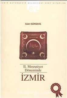 II. Meşrutiyet Döneminde İzmir
