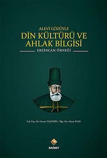 Alevi Gözüyle Din Kültürü ve Ahlak Bilgisi & Erzincan Örneği