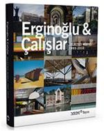 Erginoğlu - Çalışlar / Selected Works 1993-2010 (İngilizce)