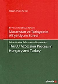 Macaristan ve Türkiye'nin AB'ye Uyum Süreci