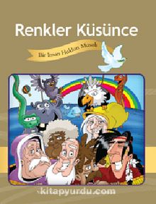 Renkler Küsünce & Bir İnsan Hakları Masalı - Neşe Türkeş