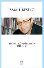 "Hayali Kürdistan"ın Dirilişi