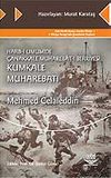 Harb-i Umumide &Ccedil;anakkale Muhaberat-ı Berriyesi Kumkale Muharebatı