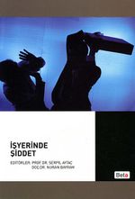 İşyerinde Şiddet