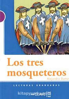 Los tres mosqueteros  (LG Nivel-1) İspanyolca Okuma Kitabı