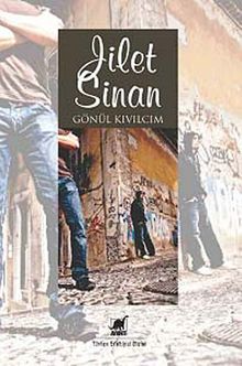 Jilet Sinan - Gönül Kıvılcım