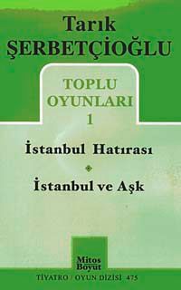 Toplu Oyunlar 1 / İstanbul Hatırası - İstanbul ve Aşk