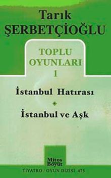 Toplu Oyunlar 1 / İstanbul Hatırası - İstanbul ve Aşk