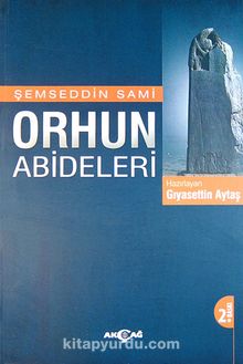 Orhun Abideleri - Şemseddin Sami