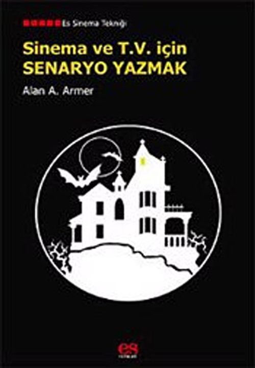 Sinema ve T.V. İçin Senaryo Yazmak