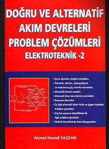Doğru ve Alternatif Akım Devreleri Problem Çözümleri Elektroteknik 2