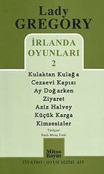İrlanda Oyunları 2 / Kulaktan Kulağa - Cezaevi Kapısı - Ay Doğarken - Ziyaret - Aziz Halvey - Küçük Karga - Kimsesizler
