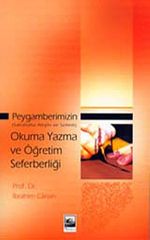 Peygamberimizin (s.a.v) Okuma Yazma ve Öğretim Seferberliği