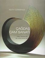 Çağdaş Cam Sanatı & Fırın Teknikleri ve Uygulamalar