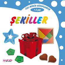 İlk Minik Kitaplarım - Şekiller