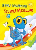 Sevimli Dinazor'dan Sevimli Masallar