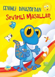 Sevimli Dinazor'dan Sevimli Masallar