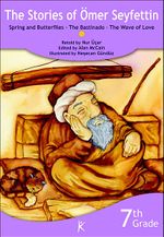 The Stories of Ömer Seyfettin Spring and Butterflies - The Bastinado - The Wave of Love