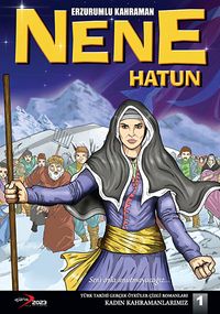 Erzurumlu Kahraman Nene Hatun