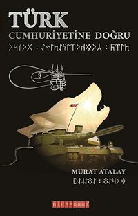 Türk Cumhuriyetine Doğru