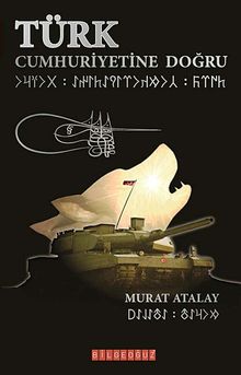 Türk Cumhuriyetine Doğru