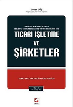 Ticari İşletme ve Şirketler (3 Cilt) & 6335 Sayılı Kanunla Güncellenmiş