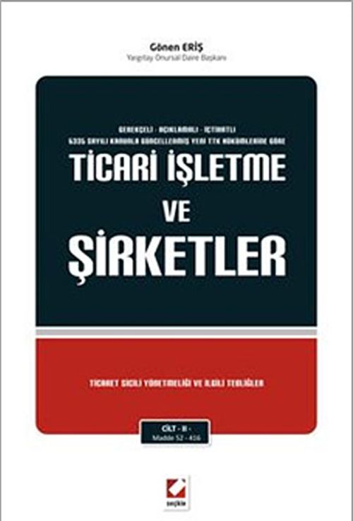 Ticari İşletme ve Şirketler (3 Cilt) & 6335 Sayılı Kanunla Güncellenmiş