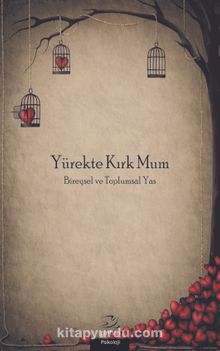 Yürekte Kırk Mum & Bireysel ve Toplumsal Yas - Kolektif