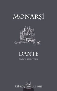Monarşi - Dante Alighieri