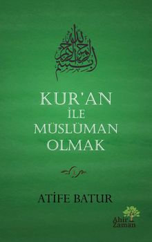 Kur'an İle Müslüman Olmak