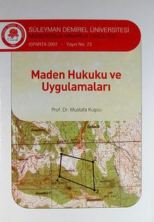 Maden Hukuku ve Uygulamaları