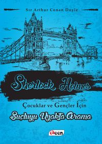 Suçluyu Uzakta Arama / Sherlock Holmes Çocuklar ve Gençler İçin