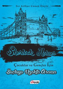 Suçluyu Uzakta Arama / Sherlock Holmes Çocuklar ve Gençler İçin