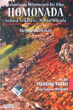 Toroslarda Bilinmeyen Bir Ülke Homonada & Sedasa/Sedaseis - Marla/Marula
