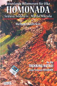 Toroslarda Bilinmeyen Bir Ülke Homonada & Sedasa/Sedaseis - Marla/Marula