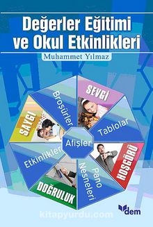 Değerler Eğitimi ve Okul Etkinlikleri - Muhammet Yılmaz