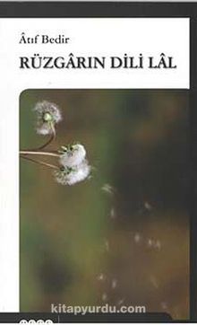 Rüzgarın Dili Lal - Atıf Bedir