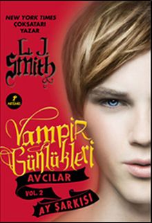 Vampir Günlükleri & Avcılar Vol.2 - Ay Şarkısı