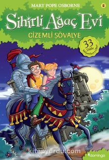 Sihirli Ağaç Evi 2 / Gizemli Şövalye - Mary Pope Osborne