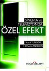 Sinema ve Televizyonlarda &Ouml;zel Efekt