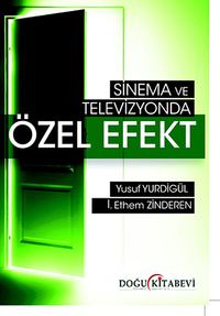 Sinema ve Televizyonlarda Özel Efekt